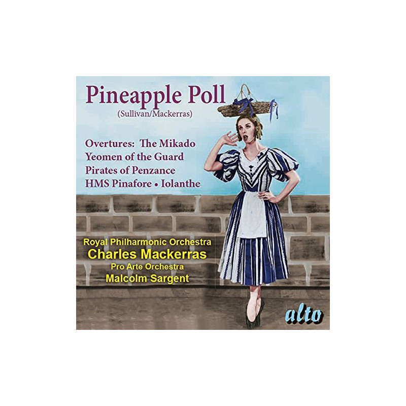 Sullivan: Pineapple Poll (ballet) Overtures