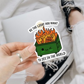 3Pcs Be The Light You Want to See in The World Sticker Funny Dumpster Fire Stickers This Little Light of Mine Sticker Be The Light You Want Decals for Laptop Water Bottle Toolbox Phone Car 3"x3"