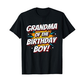Superhero Party - Comics Birthday - Grandma of Birthday Boy T-Shirt