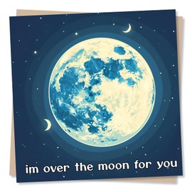 Beautiful Moon Congratulation Card - I'm Over The Moon For You - Celebration Card For Good News To A Friend Or Loved One