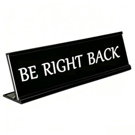 Be Right Back Sign, Be Back Soon,Will Be Right Back, Temporarily Steps Away or Unavailable Sign, Stepping out Briefly, Momentarily Absent, Return Shortly Indicator-Aluminum-8 x 2.3 inches