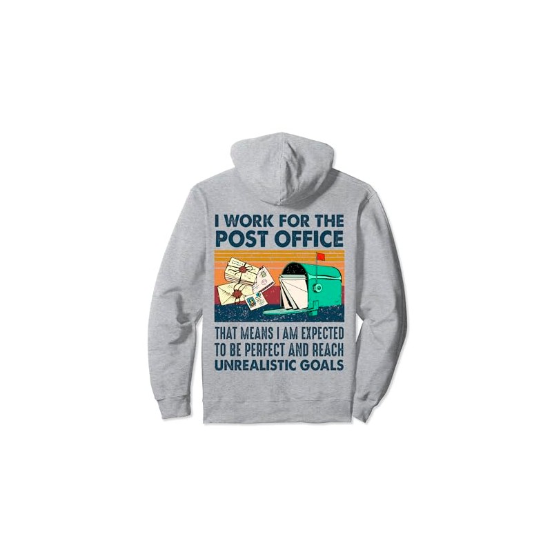 I Work For The Post Office That Means Postal Worker