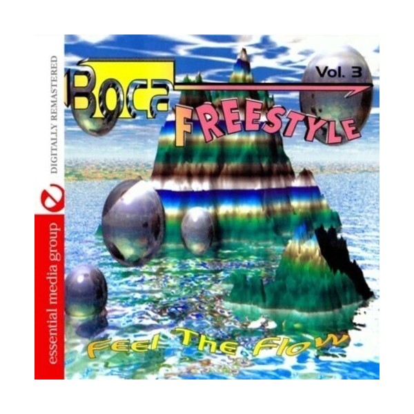 Essential Media Mod Various Artists - Boca Freestyle 3: Feel
