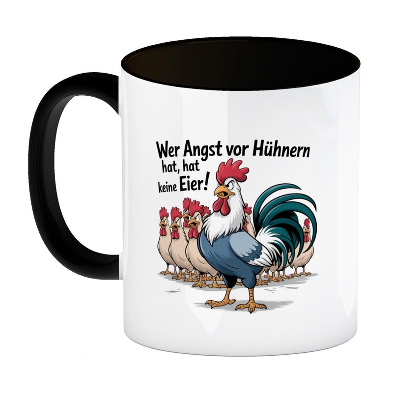 speecheese Wer Angst vor Hühnern hat, hat keine Eier! Kaffeebecher