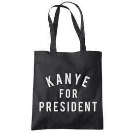 Kanye for President Tote Bag - Black One Size