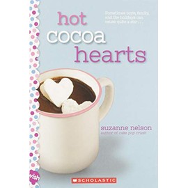 Hot Cocoa Hearts: A Wish Novel
