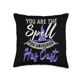 You Are The Spell The Universe Has cast Wiccan Pagan Witch Throw Pillow