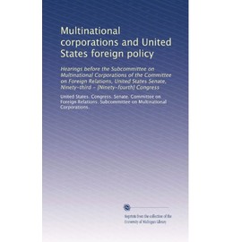 Multinational corporations and United States foreign policy