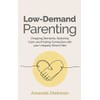 Low-Demand Parenting