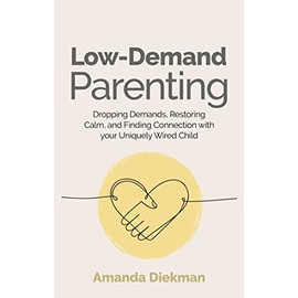 Low-Demand Parenting
