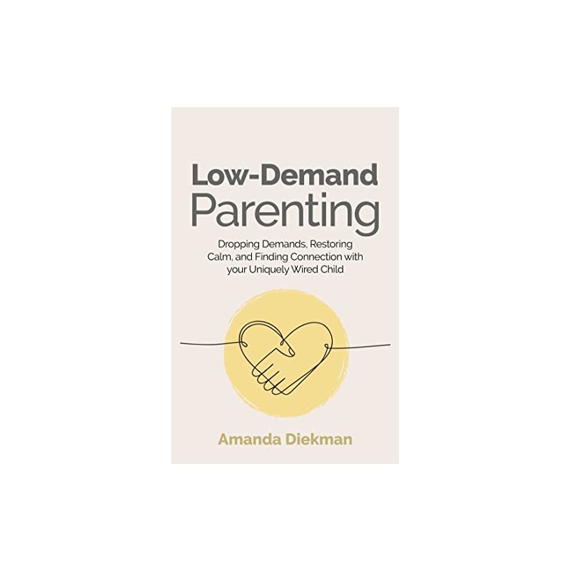 Low-Demand Parenting