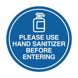 Circle Please Use Hand Sanitizer Before Entering Sign (Blue) - Medium