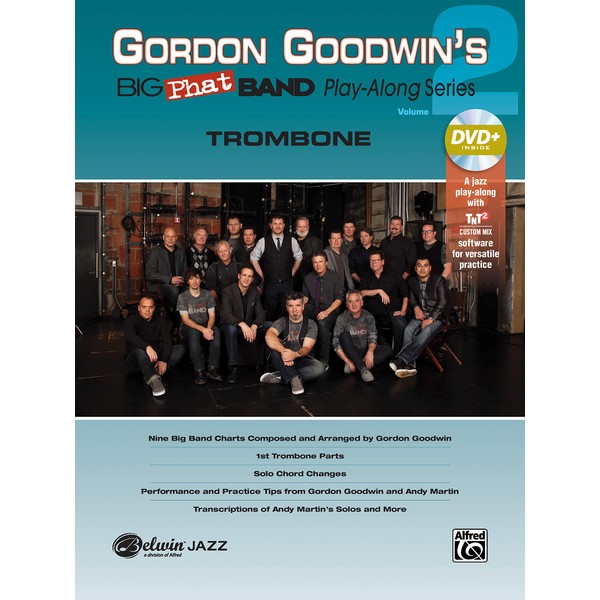 Gordon Goodwin's Big Phat Band Play-Along Series 2: Trombone