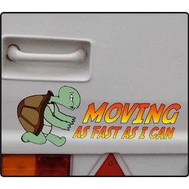 WaterShed Designs Moving As Fast As I Can Caravan Motorhome Sticker Decal Slow Moving Cars and Lorries