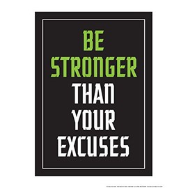 Fitnus Chart Series Be Stronger Than Your Excuses 18" X 24" Poster (Green/White/Black)