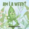 Am I A Weed?