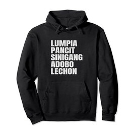 Filipino Food Lumpia Pancit Sinigang Adobo Lechon Pullover Hoodie