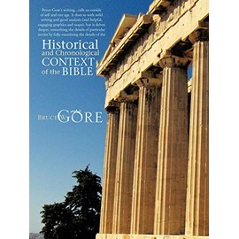 Historical and Chronological Context of the Bible
