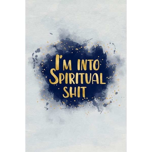 I'm into spiritual : Blank Wide lined journal Notebook, 120