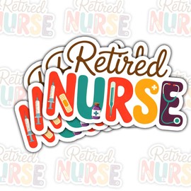 3 PCS Retired Nurse Sticker, Colorful Medical Healthcare Vinyl Waterproof Stickers, Nursing Vinyl Waterproof Medical Sticker, Nurse Decal - Stickers for Laptop Water Bottle Phone Window Hard Hat 3"