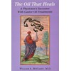 The Oil That Heals: A Physician's Successes With Castor Oil