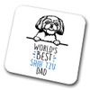 Shih Tzu World's Best Dad Coaster Dog Dad Shih Tzu