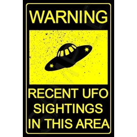 UFO SIGHTINGS Sign 8"x12" Made In USA All Weather Metal. Man Cave Funny Alien Area 51 Roswell Bar Sign