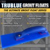 TruBlue Urethane Grout Float for Tile, Soft and Flexible Tile