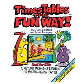 Times Tables the Fun Way Book for Kids: A picture and story method of learning the multiplication facts