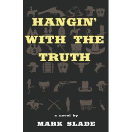 Hangin' With The Truth