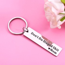 Stocking Stuffer for Teen Boy Girl Don't Do Stupid Sht Keychain Son Gifts from Mom Daughter Gifts from Mom, Christmas for Daughter Son Easter Gifts for Boy Girl Stocking Stuffer for Teen Boy Girl