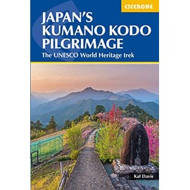 Japan's Kumano Kodo Pilgrimage: The UNESCO World Heritage trek