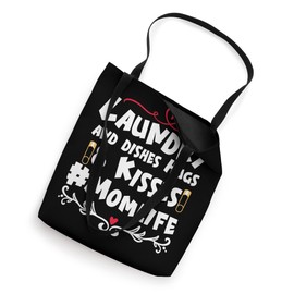 Mother's Day Mom Life Laundry and Dishes Hugs Tote Bag