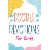 Doodle Devotions For Girls: Prayer and Gratitude Journal For Kids,