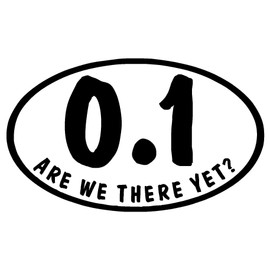 0.1 are we There Yet?, I Make Decals™, Marathon Run car Bumper Window Sticker 5.7" x 3.5", Euro Oval - Runner, Running, Race, Girl, Marathon, Vinyl Sticker Decal