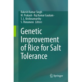 Genetic Improvement of Rice for Salt Tolerance