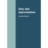 Easy Jazz Improvisations: Riccardo Chiarion