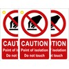 Caution Point of isolation Do not touch - Pack of