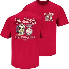 St. Louis Baseball Fans. A Drinking Town with a Baseball Problem Red T-Shirt (Sm-5X) (Short Sleeve, 2XL)