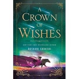 A Crown of Wishes (Star-Touched, 3)
