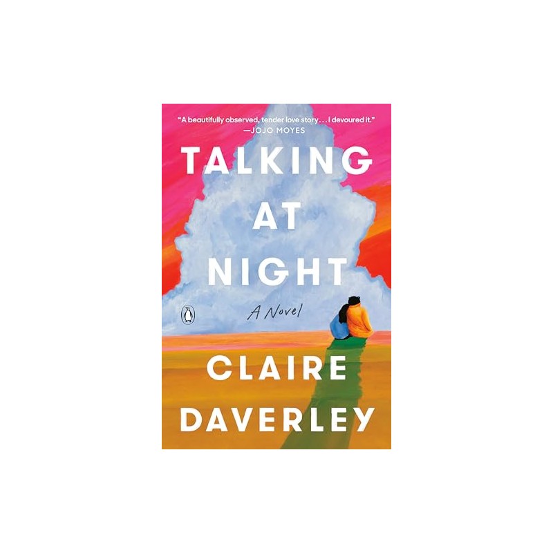 Talking at Night: A Novel