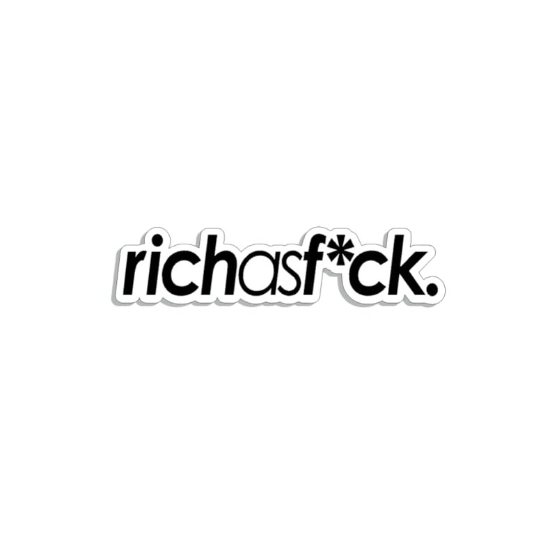 Rich As FCK JDM Style Decal Sticker Custom Die-Cut Vinyl