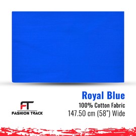 100% Cotton Plain Fabric by The Metre - 58 Inches / 147.5 cm Wide 150GSM - for Sewing, Dressmaking, Quilting, Curtain Linings, Pillowcases & Totes by FT Fashion Track (Royal Blue, 1 Metre (Precut))
