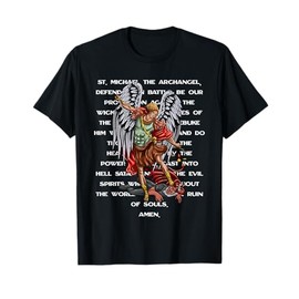 Saint Michael The Archangel Catholic Prayer T-Shirt