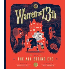Warren the 13th and The All-Seeing Eye: A Novel