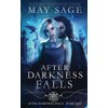 After Darkness Falls: A Vampire Romance
