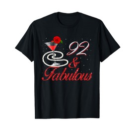 92 And Fabulous 92nd Birthday 92 Years Old Bday T-Shirt