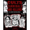 CULTS CANNIBALS AND KILLERS ADULT ACTIVITY BOOK - FREE SHIPPING