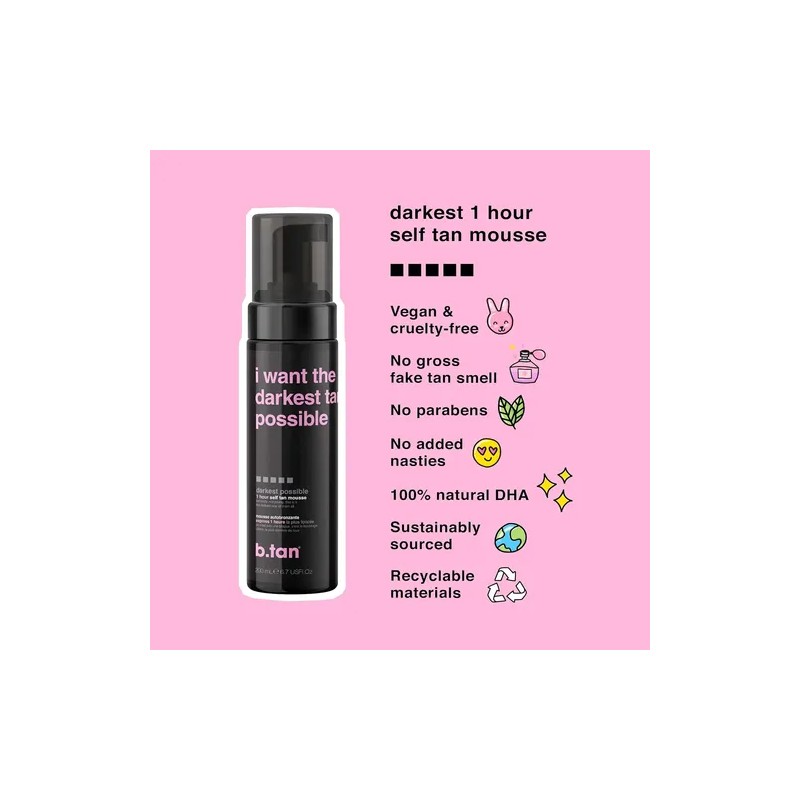 B.tan, I Want The Darkest Tan Possible - Espuma Autobroncead