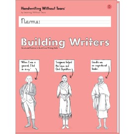 Learning Without Tears Building Writers, Student Edition- Grade 3, Writing Skills in Narrative, Information, Opinion Style, Writing Fluency- for School and Home Use